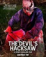 Watch The Devil\'s Hacksaw Primewire