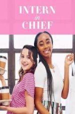 Watch Intern-in-Chief Primewire