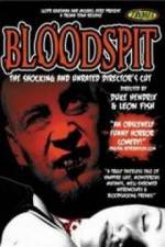 Watch Bloodspit Primewire