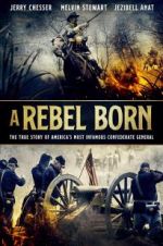 Watch A Rebel Born Primewire