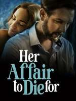Watch Her Affair to Die For Primewire