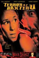 Watch Terror at Baxter U Primewire