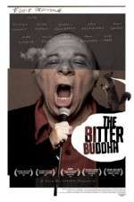 Watch The Bitter Buddha Primewire