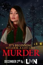 Watch It\'s Beginning to Look a Lot Like Murder Primewire