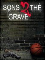 Watch Sons 2 the Grave Primewire