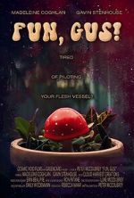 Watch Fun, Gus! (Short 2023) Primewire