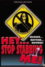 Watch Hey, Stop Stabbing Me! Primewire