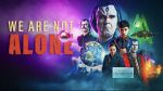 Watch We Are Not Alone Primewire