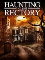 Watch A Haunting at the Rectory Primewire