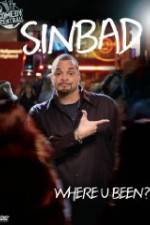Watch Sinbad Where U Been Primewire