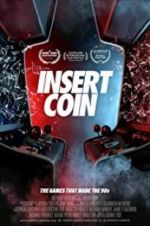 Watch Insert Coin Primewire