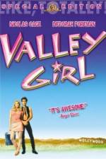 Watch Valley Girl Primewire