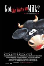 Watch Got the Facts on Milk? Primewire