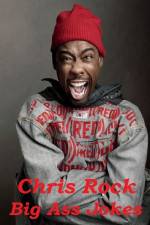 Watch Chris Rock: Big Ass Jokes Primewire