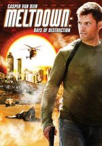 Watch Meltdown: Days of Destruction Primewire