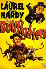 Watch The Bullfighters Primewire