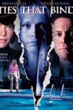 Watch Ties That Bind Primewire