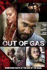Watch Out of Gas Primewire