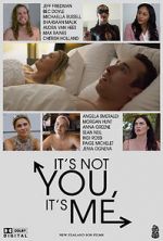 Watch It\'s Not You, It\'s Me Primewire