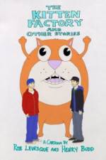 Watch The Kitten Factory and Other Stories Primewire