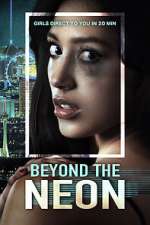 Watch Beyond the Neon Primewire