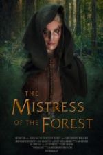 Watch The Mistress of the Forest Primewire