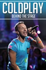 Watch Coldplay: Behind the Stage Primewire