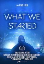 Watch What We Started Primewire