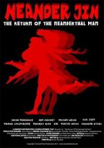 Watch Neander-Jin: The Return of the Neanderthal Man Primewire
