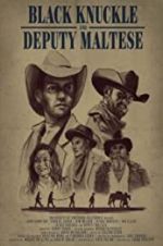 Watch Black Knuckle and Deputy Maltese Primewire