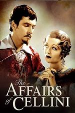 Watch The Affairs of Cellini Primewire