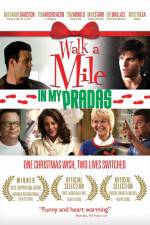 Watch Walk a Mile in My Pradas Primewire