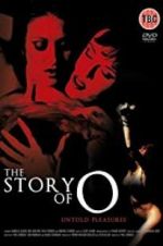 Watch The Story of O: Untold Pleasures Primewire