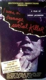 Watch I Was a Teenage Serial Killer (Short 1993) Primewire