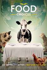 Watch Food Choices Primewire
