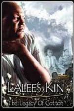 Watch LaLee's Kin The Legacy of Cotton Primewire