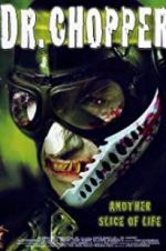 Watch Dr. Chopper Primewire