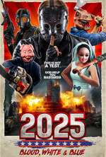 Watch 2025: Blood, White & Blue Primewire