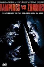 Watch Vampires vs. Zombies Primewire