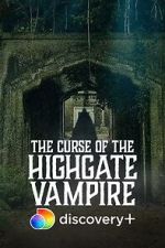 Watch The Curse of the Highgate Vampire Primewire