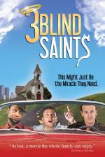 Watch 3 Blind Saints Primewire