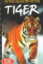 Watch National Geographic In The Shadow of The Tiger Primewire