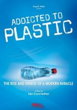 Watch Addicted to Plastic Primewire