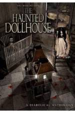 Watch The Haunted Dollhouse Primewire
