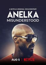 Watch Anelka: Misunderstood Primewire