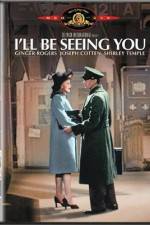 Watch I'll Be Seeing You Primewire