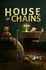 Watch House of Chains Primewire