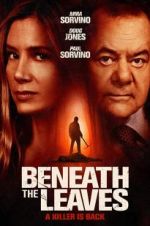 Watch Beneath the Leaves Primewire
