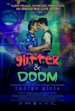 Watch Glitter & Doom Primewire