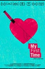 Watch My First Time Primewire